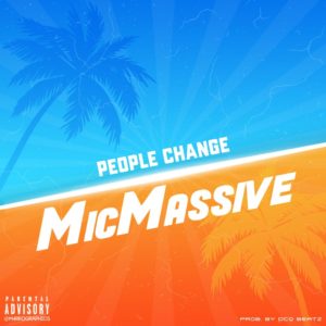 People Change - Mic Massive - Massive Empire Music